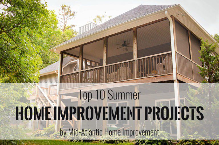 Top 10 Summer Home Improvement Projects