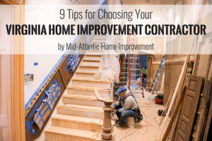 9 Tips for Choosing Your Virginia Home Improvement Contractor