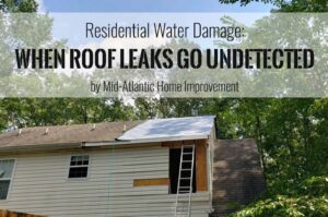 Common Causes of Water Damage: When Roof Leaks Go Undetected